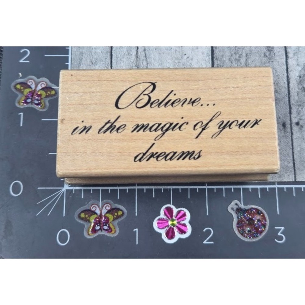 Great Impressions Believe In Magic Of Dreams Script Rubber Stamp Wood #G100